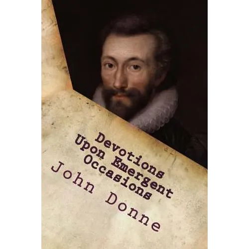 Devotions Upon Emergent Occasions