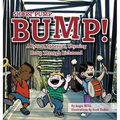 Short Pump Bump!: A Lyrical, Spherical, Rhyming Romp Through Richmond