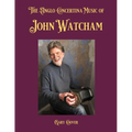 The Anglo Concertina Music of John Watcham