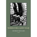 Words for a Lost Year