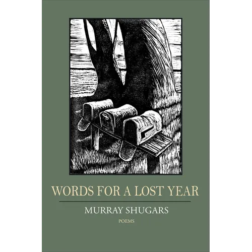 Words for a Lost Year