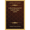 A Brief Memorial Of Isabella Edgar (1839)