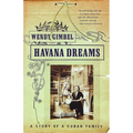 Havana Dreams: A Story of a Cuban Family