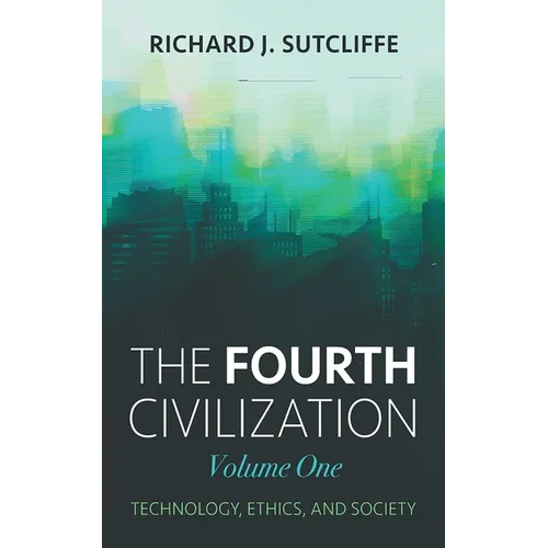 The Fourth Civilization, Volume One