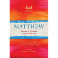 Matthew: A Pastoral and Contextual Commentary