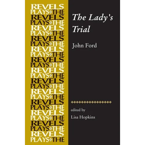 The Lady's Trial: By John Ford