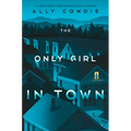 The Only Girl in Town