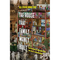 The House That Family Money Built: How Inequality Governs Debt and Wealth Management