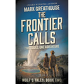 The Frontier Calls: Two Souls, One Adventure