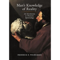 Man's Knowledge of Reality: An Introduction to Thomistic Epistemology