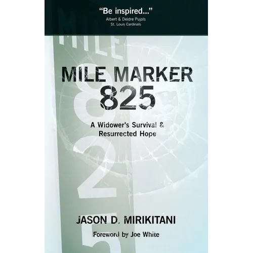 Mile Marker 825