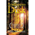 Rendezvous at Dusk: Winner 2024 William Faulkner Literary Competition
