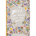 The Girl Who Knew There Was More