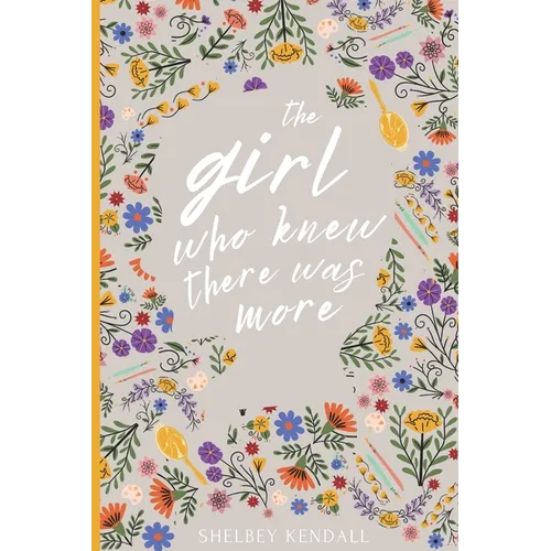 The Girl Who Knew There Was More