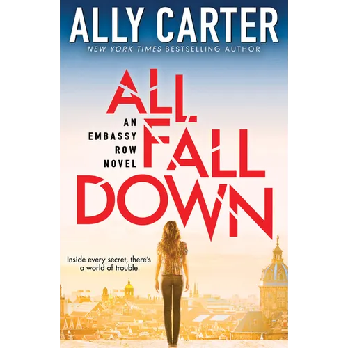 All Fall Down (Embassy Row, Book 1): Volume 1