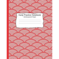 Kanji Pratice Notebook - Genkouyoushi Paper: Japanese Writing Paper a Workbook to Write Kanji, Kana, Katakana or Hiragana