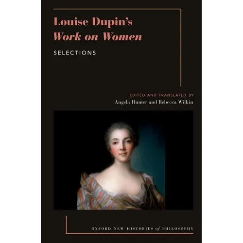 Louise Dupin's Work on Women: Selections