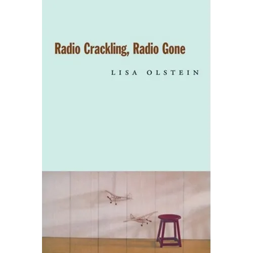 Radio Crackling, Radio Gone