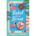 Rebel on a Break