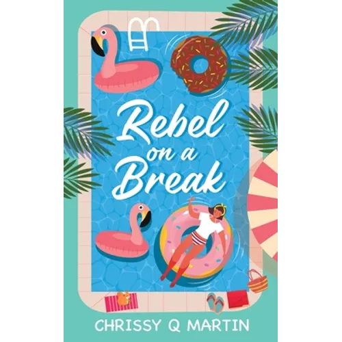 Rebel on a Break