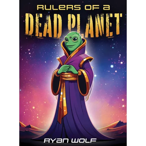 Rulers of a Dead Planet