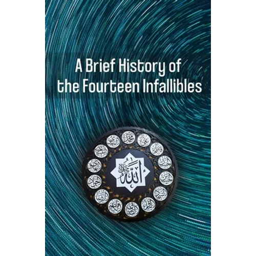 A Brief History of the Fourteen Infallibles