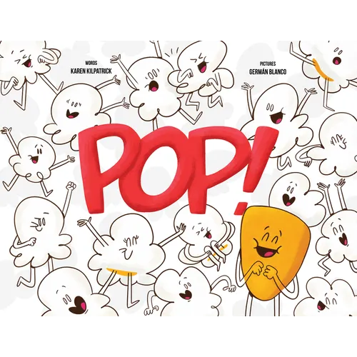 Pop!: Otto, the Kernel Who Didn't Pop Kids Self-Acceptance, Self Esteem Book Ages 3+, Illustrated Sel Picture Book to Read Aloud for Storytime: Otto,