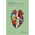 Masculinity: An anthology of modern voices