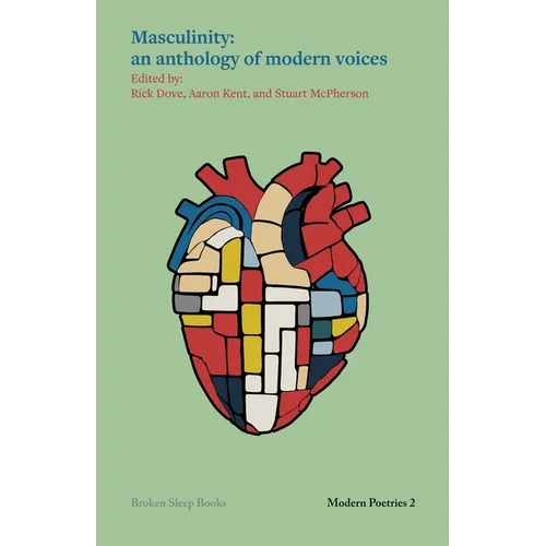 Masculinity: An anthology of modern voices