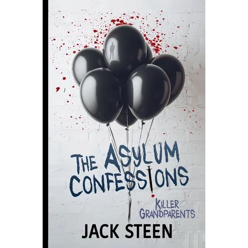 The Asylum Confessions: Killer Grandparents