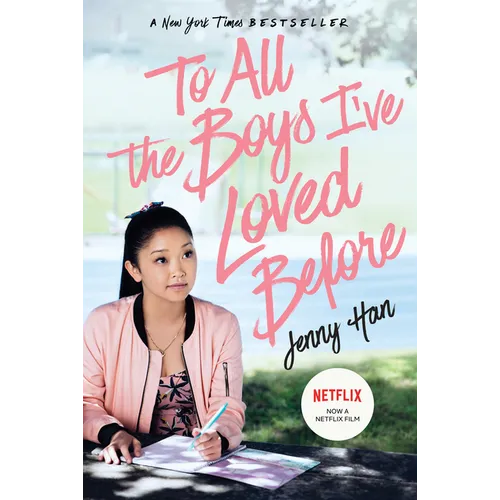 To All the Boys I've Loved Before