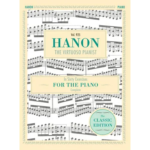 Hanon: The Virtuoso Pianist in Sixty Exercises, Complete (Schirmer's Library of Musical Classics, Vol. 925)
