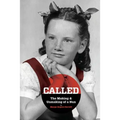 CALLED - The Making & Unmaking of a Nun