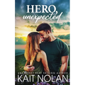Hero, Unexpected