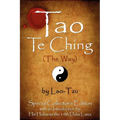 Tao Te Ching (The Way) by Lao-Tzu: Special Collector's Edition with an Introduction by the Dalai Lama