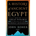 A History of Ancient Egypt Volume 2: From the Great Pyramid to the Fall of the Middle Kingdom