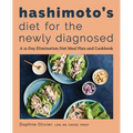 Hashimoto's Diet for the Newly Diagnosed: A 21-Day Elimination Diet Meal Plan and Cookbook