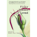 Fifty Shades of Loved