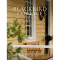 At Blackbird Cottage: Stories, Style & the Art of Making a Home