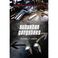 Suburban Gangsters
