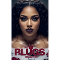 The Plug's Daughter