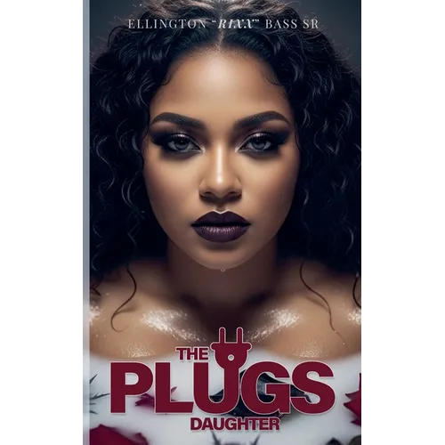 The Plug's Daughter