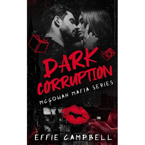 Dark Corruption: A Dark Mafia Romance