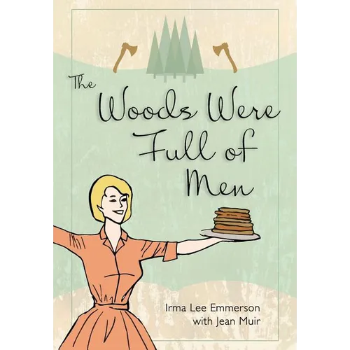 The Woods Were Full of Men