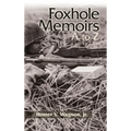 Foxhole Memoirs