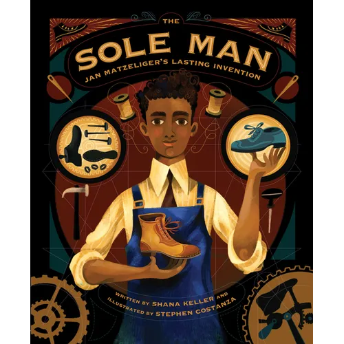 The Sole Man: Jan Matzeliger's Lasting Invention
