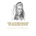 The Autobiography of Madame Guyon