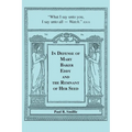 In Defense of Mary Baker Eddy and The Remnant of Her Seed: A Compilation of His Articles