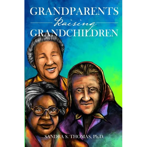 Grandparents Raising Grandchildren