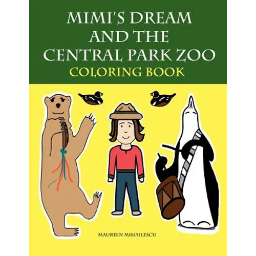 Mimi's Dream and the Central Park Zoo Coloring Book